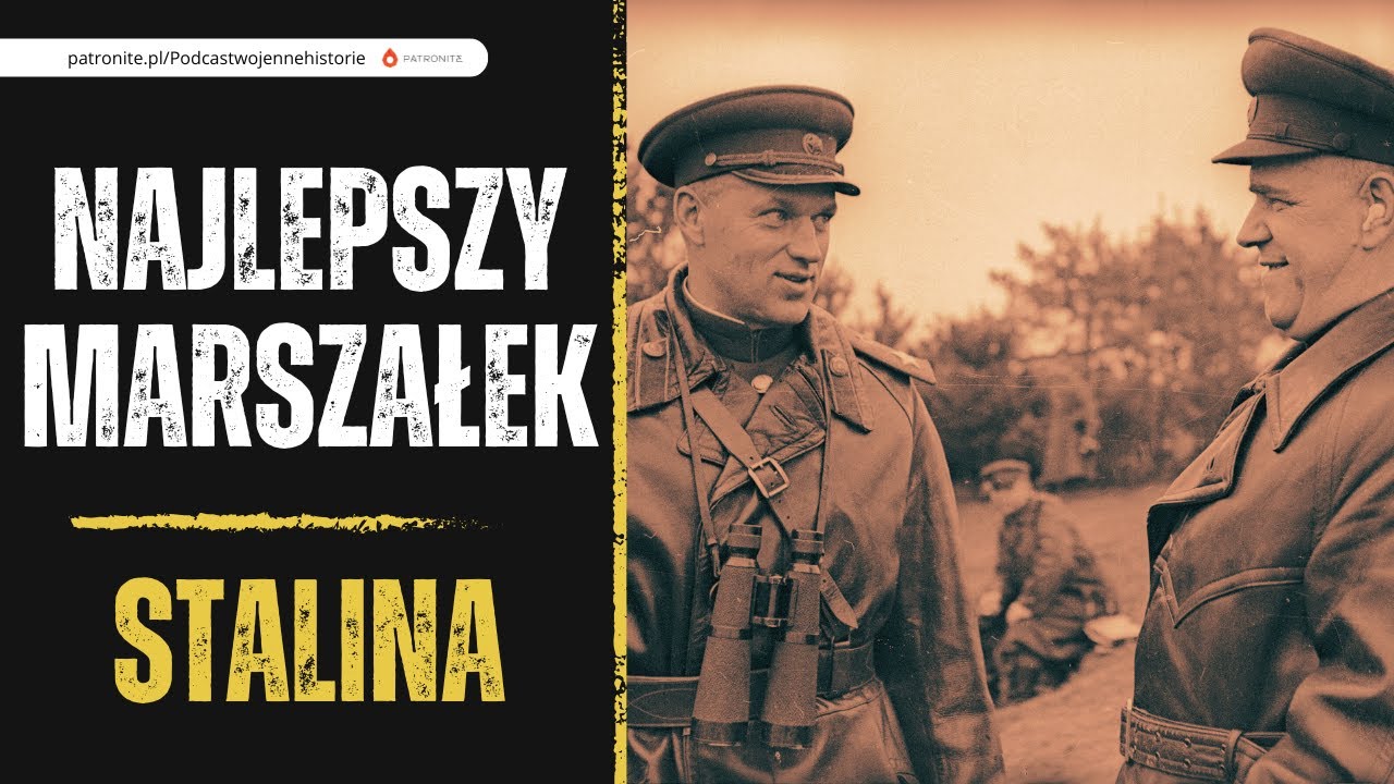 Najlepszy marszałek Stalina