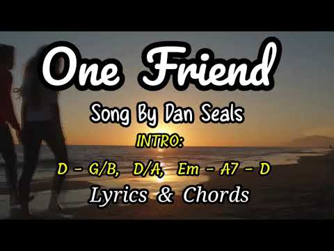 One Friend - Dan Seals
