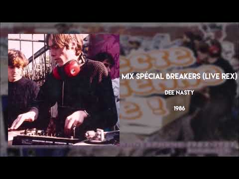 Dee Nasty - Mix Spécial Breakers (Live Rex) - 1986 [Version Cut]