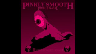 Pinkly Smooth - Pixel &amp; Nasal FULL COVER Instrumental