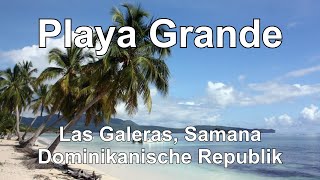 preview picture of video 'Playa Las Galeras, Samana, DomRep 2012, HD'