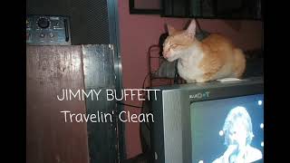 Travelin&#39; Clean   JIMMY BUFFETT