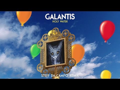 Galantis - Holy Water (Steff Da Campo Remix) [SKM Release]