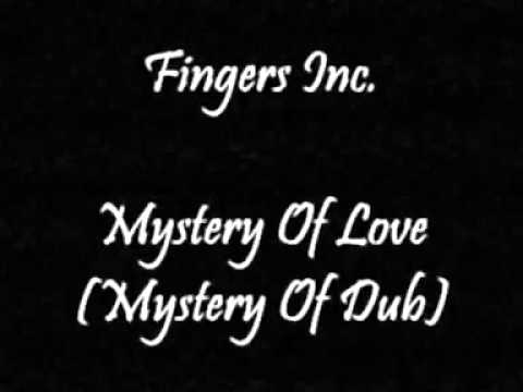 Fingers Inc. - Mystery Of Love (Mystery Of Dub)