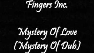 Fingers Inc. - Mystery Of Love (Mystery Of Dub)
