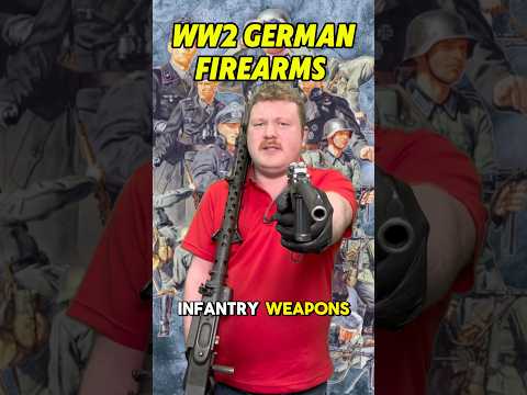 WW2 German Infantry Weapons!