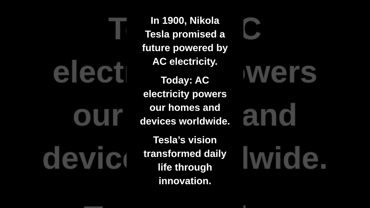 In 1900, Nikola Tesla promised a future powered by AC electricity.