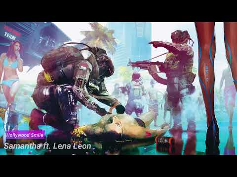 SAMAHTA ft. Lena Leon - Hollywood Smile