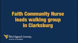 Play Faith Community Nurse leads walking group | WVU School of Nursing
