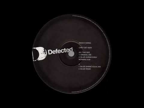 (2004) Mood II Swing - Can't Get Away [Blaze RMX]