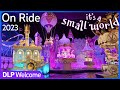 4K On Ride It S A Small World Disneyland Paris