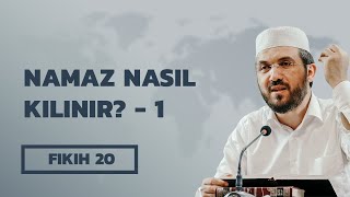 Fıkıh - 20 - El İhtiyar - Namaz Nasıl Kılınır? - 1 - İhsan Şenocak Hoca