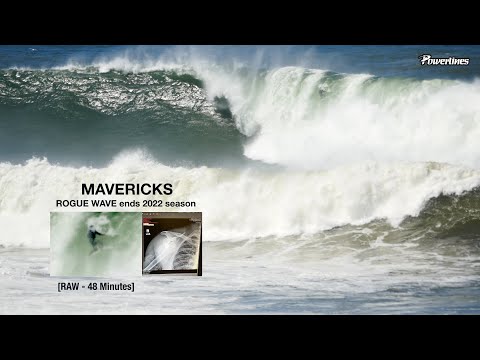 MAVERICKS - Rogue Wave ends Mavericks 2022 season ☠️ [RAW 48 minutes]