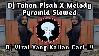 Download lagu DJ TAKKAN PISAH V2 X MELODY PYRAMID X MAMA AFRIKA BBHC SLOWED BOOTLEG REMIX BY ZERO REMIXER mp3