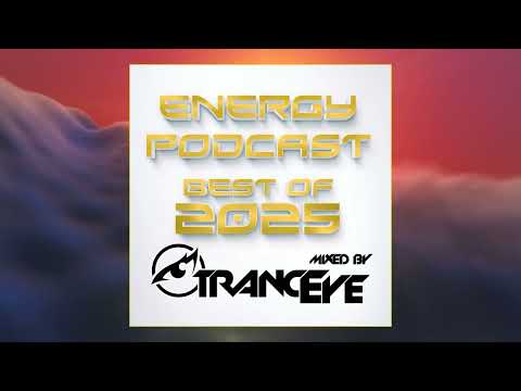 TrancEye - Energy Podcast - Best of 2025