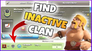 How To Find A DEAD Clan in Clash of Clans