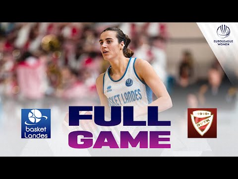 Second Round | Basket Landes v DVTK HUNTHERM | Full Basketball Game | EuroLeague Women 2025-26