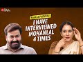 We Talked For Over 2 Hours During An Interview Maala Parvathi Interview Mohanlal TNIE