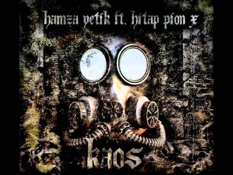 Hamza Yetik & Hitap Pion X - Kaos '2013'