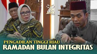 Download lagu Ramadan Bulan Integritas - Pengadilan Tinggi Riau | Ustadz Abdul Somad mp3