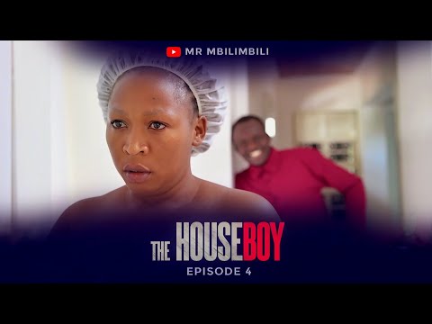 THE HOUSEBOY// EPISODE 4//