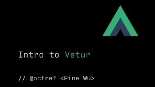 VueNYC - Intro to Vetur - Pine Wu
