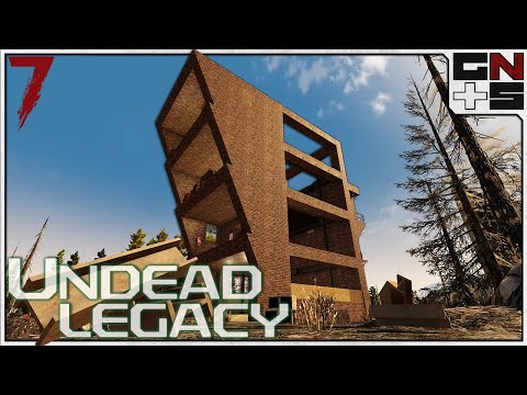 HUGE Base Upgrades! - Undead Legacy 7 Days to Die (UL17)
