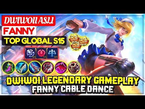 DwiWoi Legendary Gameplay, Fanny Cable Dance [ Top 1 Global Fanny 15 ] DWIWOII ASLI - Mobile Legends