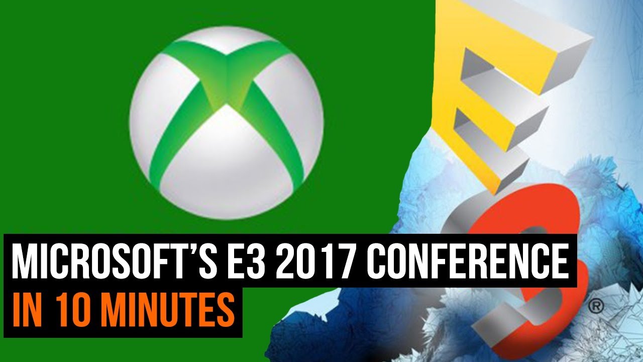 Microsoft's E3 2017 conference in 10 minutes - YouTube