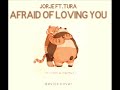 Devics - Afraid of loving you [Jorje ft. Tura cover]