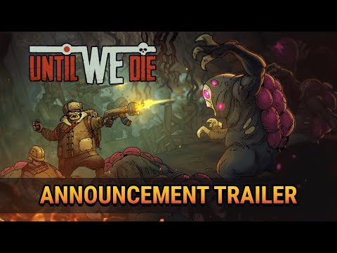 Until We Die Announcement Trailer 