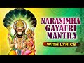 Sri Narasimha Gayatri Mantra With Lyrics Remove Problems Powerful Mantra For Protection