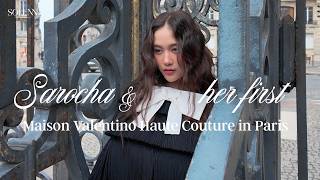 VLOG : SAROCHA & her first Maison Valentino Haute Couture in Paris
