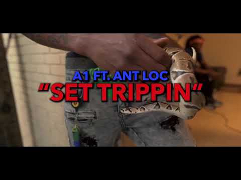 A1 ft Ant Loc - Set Trippin