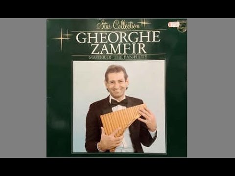 Gheorghe Zamfir (Star Collection) - Part 2