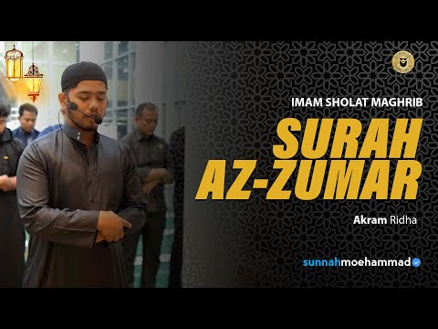 Imam Merdu Irama Jiharkah - Akram Ridha || Reciting Surah Az-Zumar