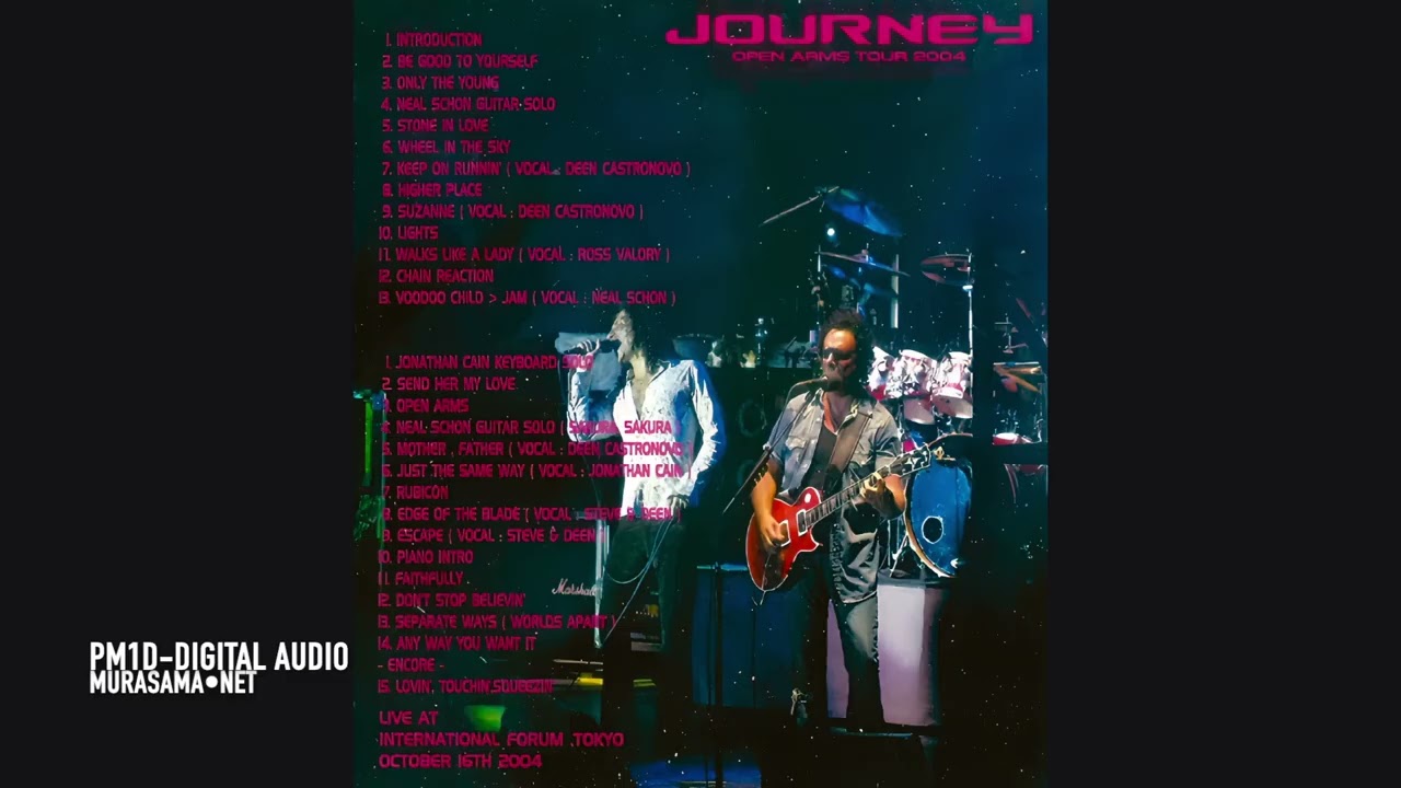 (2004.10.16 Tokyo International Forum) Journey - Open Arms Tour (Audio Only)