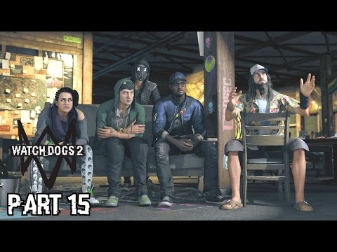 HACK TEH WORLD (#2) - Watch Dogs 2 Gameplay Walkthrough Part 15 - Xbox One Gameplay