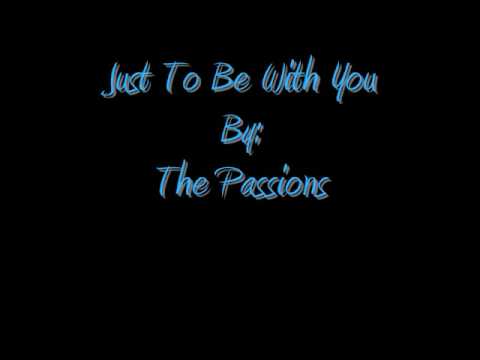 The Passions- Just to be with You (Doo wop)