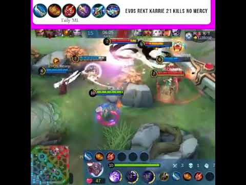 EVOS REKT KARRIE 21 KILLS NO MERCY
