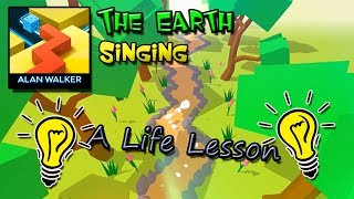 Dancing Line Singing - A Life Lesson (The Earth)