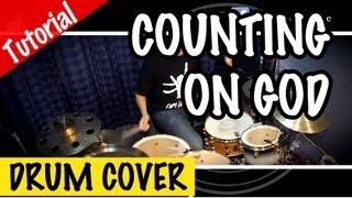 Desperation Band - Counting On God (Drum Cover & Tutorial)