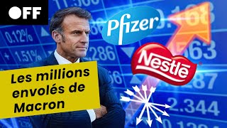 PFIZER, NESTLÉ, ROTSCHILD: Macron's millions have vanished