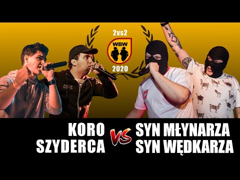 Koro/Szyderca 🆚 Syn Młynarza/Syn Wędkarza 🎤 WBW 2020 2vs2 (freestyle rap battle)