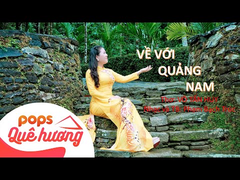 Về với Quảng Nam - Phạm Bạch Trúc