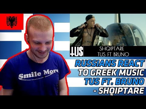 Ρώσοι αντιδρούν στην ελληνική μουσική | Tus ft. Bruno - Shqiptare | αντιδραση