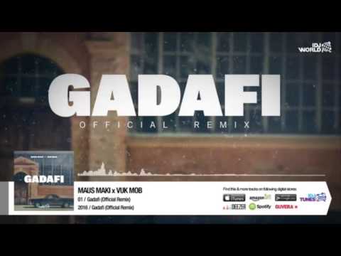 Maus Maki x Vuk Mob - Gadafi ( BoreX TRAP REMIX )// 2016 //