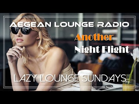 Lazy Lounge Sundays 33 - Chillout & Lounge Music