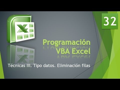 Curso VBA Excel Técnicas III Tipo datos y eliminación filas Vídeo 32
