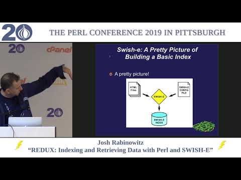 [Lightning Talk] Josh Rabinowitz - "REDUX: Indexing and Retrieving Data with Perl and SWISH-E"
